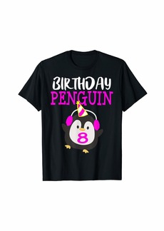 Penguin 8th Birthday Party Gift 8 Eight Year Old Daughter T-Shirt
