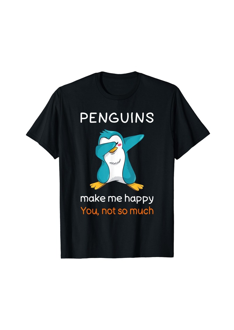 Penguin Shirt Sarcastic Penguin Quote Penguin Lover T-Shirt