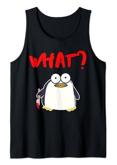 Penguin What Funny Penguin Murderous With Knife Sarcastic Tank Top