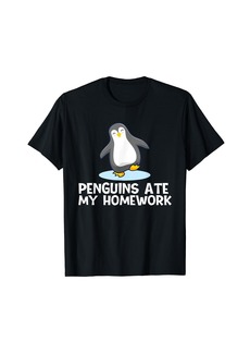 Penguins Ate My Homework - Penguin Lover Bird Watcher T-Shirt
