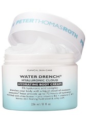 Peter Thomas Roth Water Drench Hyaluronic Acid Hydrating Body Cream
