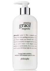 philosophy Amazing Grace Magnolia Firming Body Emulsion, 16-oz.