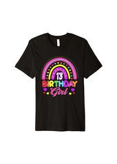 13th Birthday Girl Rainbow 13 Year Old Birthday Party Premium T-Shirt