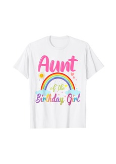Aunt Of The Birthday Girl Rainbow Birthday Matching Family T-Shirt