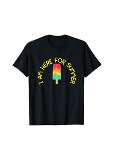 Celebrate Season I Am Here for Summer with Rainbow Popsicle T-Shirt