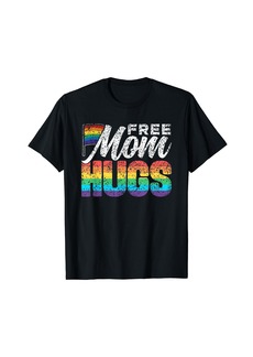 Free Mom Hugs Pride Rainbow Gay Lgbtq Proud Mother Mommy T-Shirt