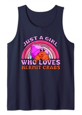 Funny Rainbow Just A Girl Who Loves Hermit Crab Tank Top