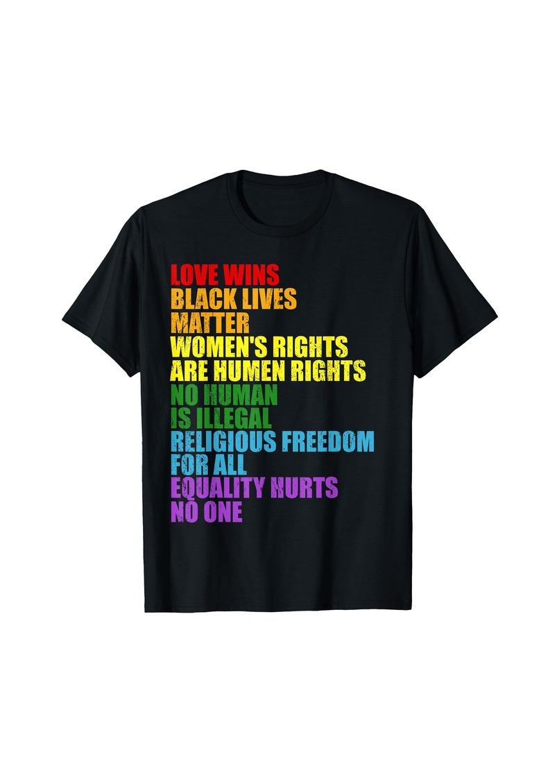 Rainbow Gay Pride Love Wins  Lives Matter Womens Rights T-Shirt