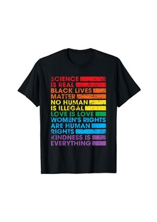 Rainbow Gay Pride Science Is Real  Lives Matter Love Is Love T-Shirt