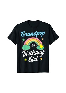 Grandpop Of The Birthday Girl Rainbow Family Bday Party T-Shirt