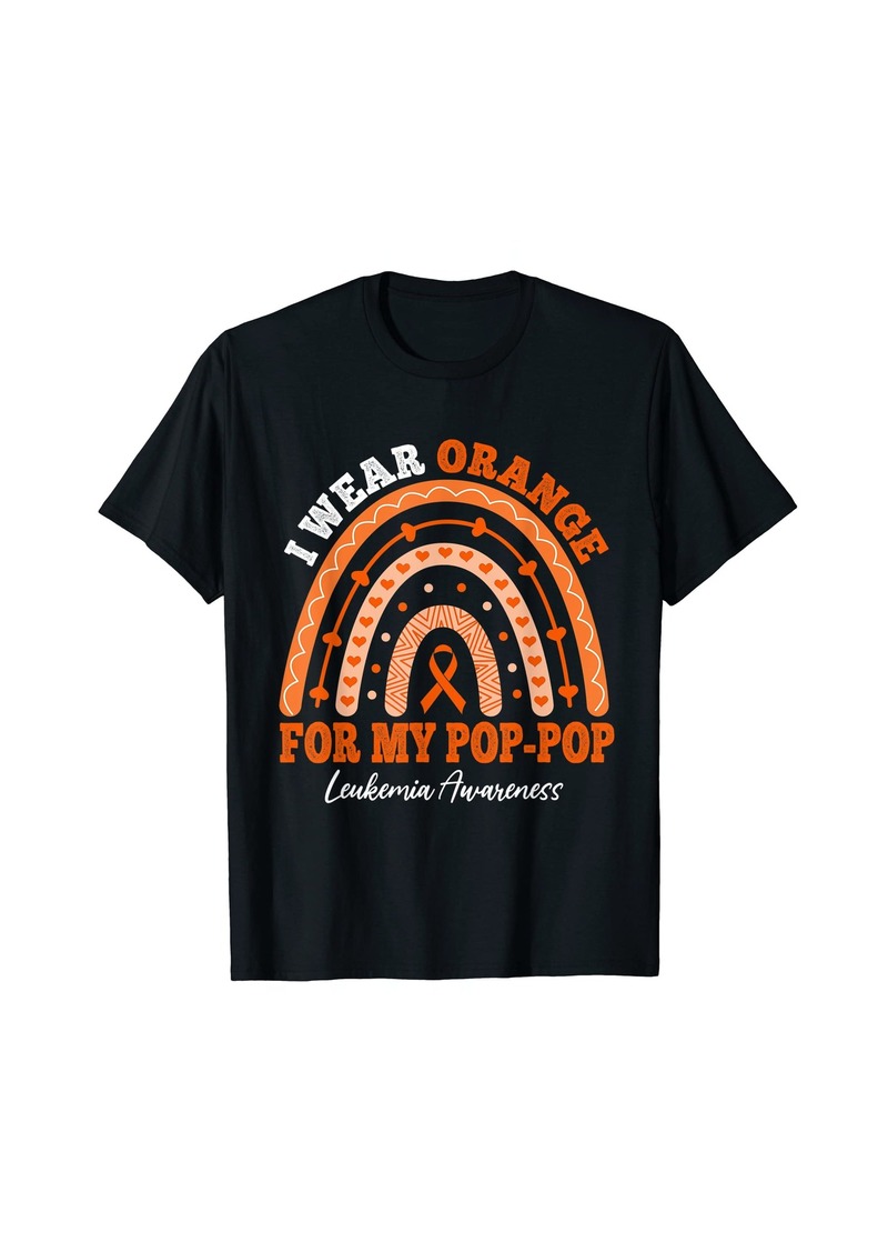 I Wear Orange Ribbon For Pop-Pop Leukemia Awareness Rainbow T-Shirt