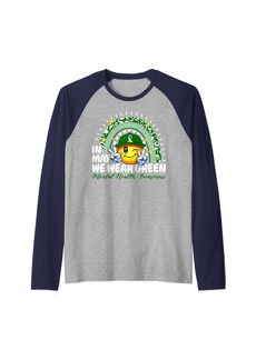 In May We Wear Green Rainbow Mental Health Awareness Month Raglan Baseball Tee