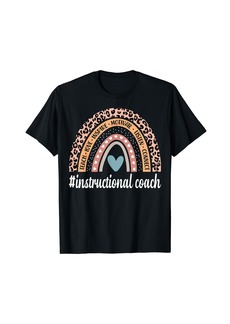 Instructional Coach Rainbow Leopard Teacher T-Shirt