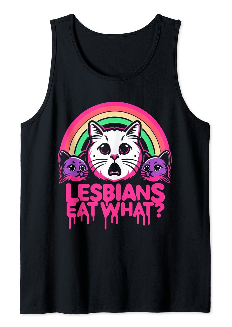 Rainbow Lesbians Eat What - Funny Pussy Cat Pun LGBTQ Pride Lesbian Tank Top