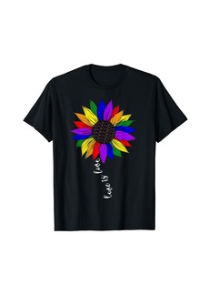 Love Is Love Sunflower Rainbow LGBT Gay Lesbian Pride Month T-Shirt