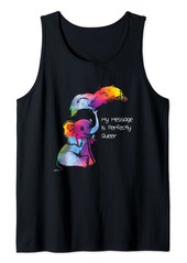 My Message Is Perfectly Queer Rainbow Gender Neutral Tank Top