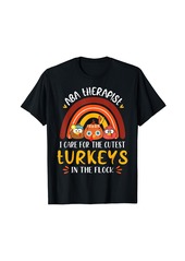 Rainbow ABA Therapist Cutest Turkeys Thanksgiving Behavior T-Shirt