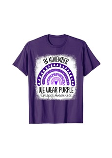 Rainbow In November We Wear  Epilepsy Awareness Ribbon T-Shirt
