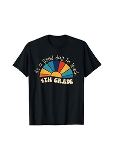 Rainbow Retro Its Good Day To Teach 4th Grade Teacher Back To School T-Shirt