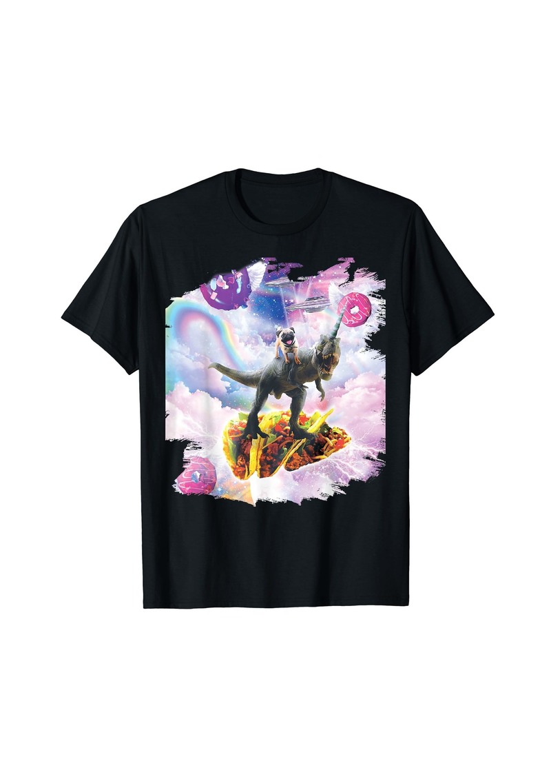 Rainbow Space Pug Riding Dinosaur Unicorn - Taco & Donut T-Shirt