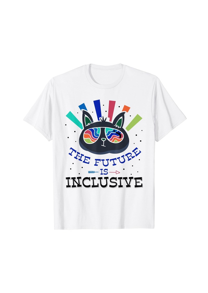 The Future Is Inclusive Proud Lgbtq Pride Gay Rainbow T-Shirt