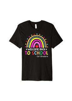 Rainbow Welcome Back To School 1st Graders First Grade Teacher Premium T-Shirt