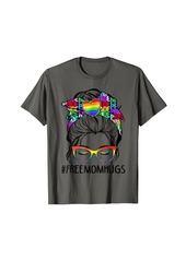 Womens Free Mom Hugs Messy Bun LGBT Pride Rainbow T-Shirt
