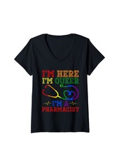 Rainbow Womens Im Here Im Queer Im A Pharmacist Health Care Worker V-Neck T-Shirt