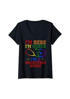 Rainbow Womens Im Here Im Queer Im A Registered Nurse Health Care Worker V-Neck T-Shirt