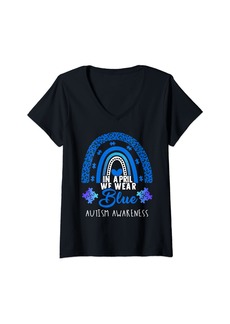 Womens Rainbow Autism In April We Wear Blue Autism Awareness Kids V-Neck T-Shirt