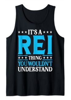 It's A Rei Thing Wouldn't Understand Personal Name Rei Tank Top