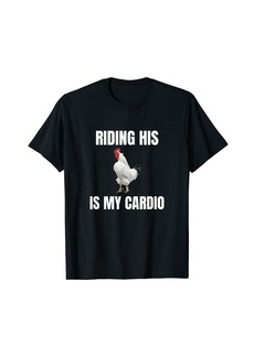 Rogue Big Dick Cock is My Cardio Funny Sex T-Shirt