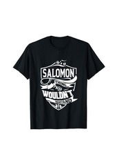 It is a SALOMON Thing Gifts T-Shirt