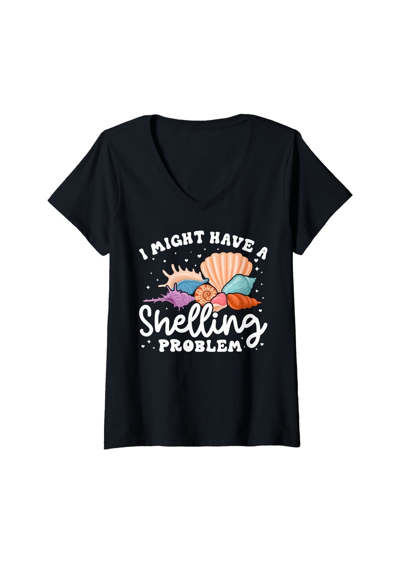 Womens I Might Have A Shelling Problem - Shell Collecting Seashell V-Neck T-Shirt