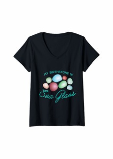 Womens My Birthstone is Sea Glass | Birthday Gift for Women V-Neck T-Shirt