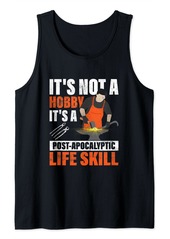 Smith It's Not A Hobby It's A Post-Apocalyptic Life Skill Farrier Tank Top