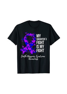 My Daughter's Fight Smith-Magenis Syndrome Awareness T-Shirt
