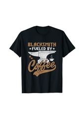 smith Fueled By Coffee Ironworker Forger Farrier T-Shirt