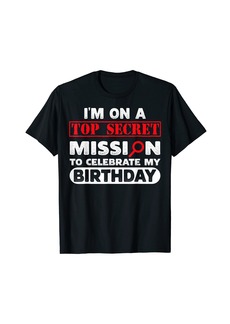 Spy Birthday Spy Squad Mission To Celebrate My Birthday T-Shirt