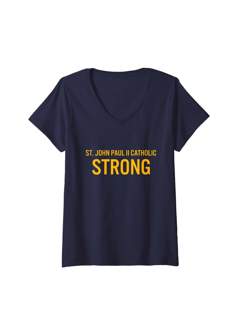 Womens St. John Paul II Catholic High School Strong V-Neck T-Shirt