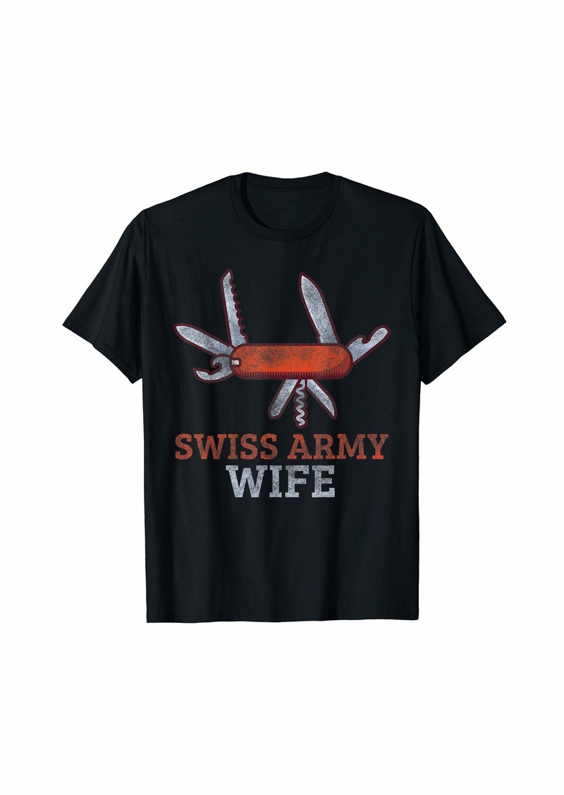 Swiss Army Swiss wife | Gift for Swiss T-Shirt