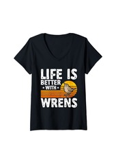 Womens Wren Bird Lover Birding Life Is Better With Wrens V-Neck T-Shirt