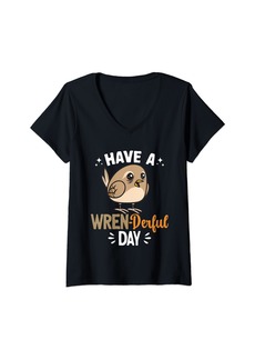 Womens Wren Bird Lover Have A Wren-Derful Day Birding Wren V-Neck T-Shirt