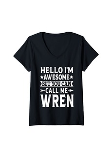 Womens Wren Surname Call Me Wren Family Team Last Name Wren V-Neck T-Shirt