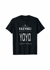 Ya-Ya Cute Gift for Grandma Grandmother Blessed Yaya T-Shirt
