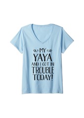 Ya-Ya My Yaya and I Got In Trouble Today Grandma Grandkids V-Neck T-Shirt