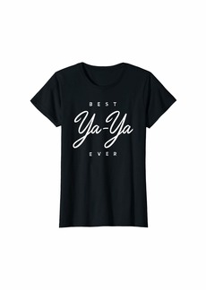Womens Ya-Ya Shirt Gift: Best Ya-Ya Ever T-Shirt