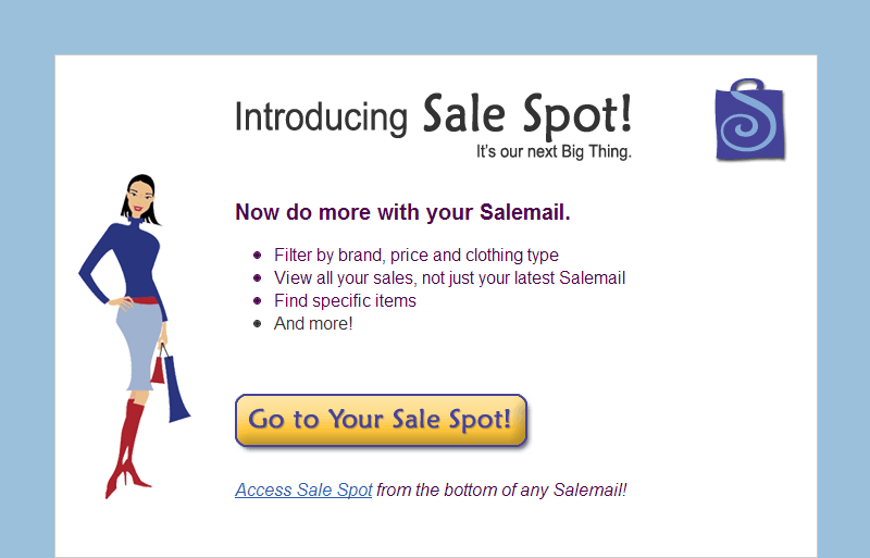 Now Introducing -- Sale Spot!